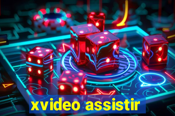 xvideo assistir